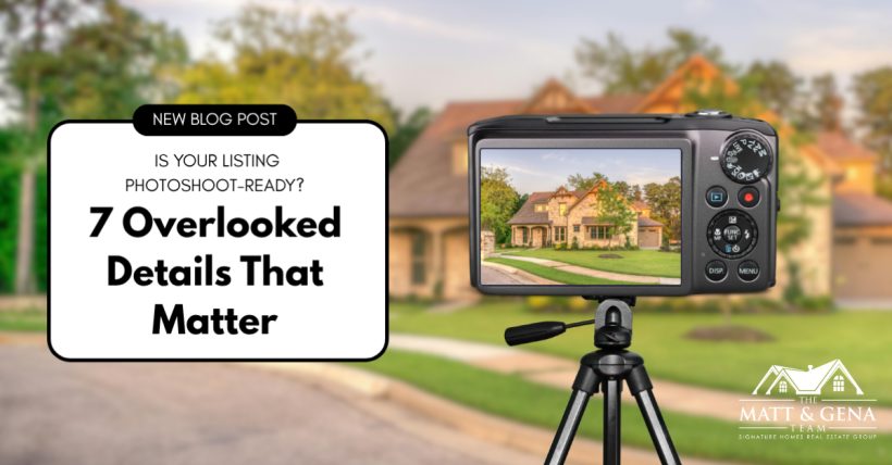 Is Your Listing Photoshoot-Ready? 7 Overlooked Details That Matter